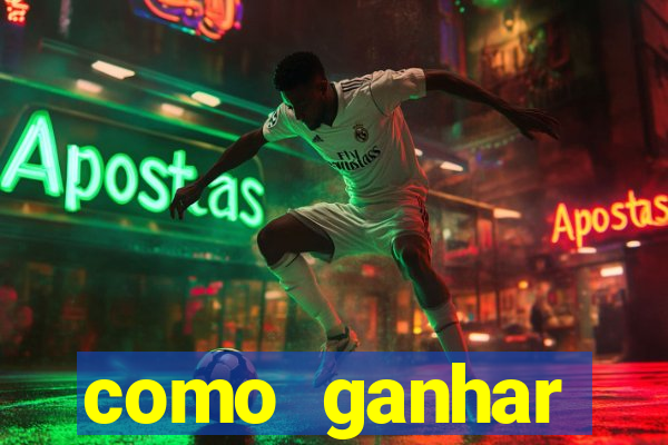 como ganhar dinheiro jogando gratis